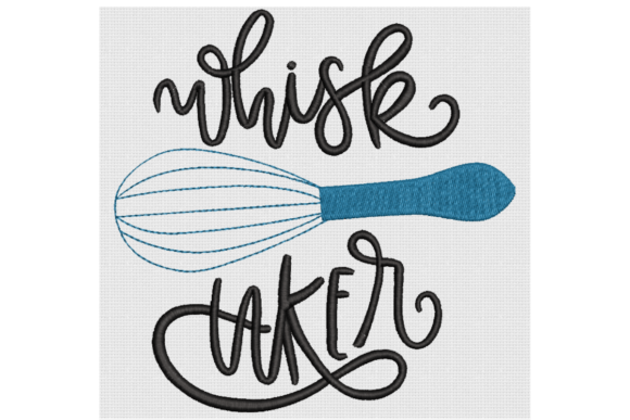 Whisk Taker: A Playful, Gift-Ready Kitchen Embroidery Design